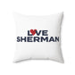 Love Sherman Spun Polyester Square Pillow