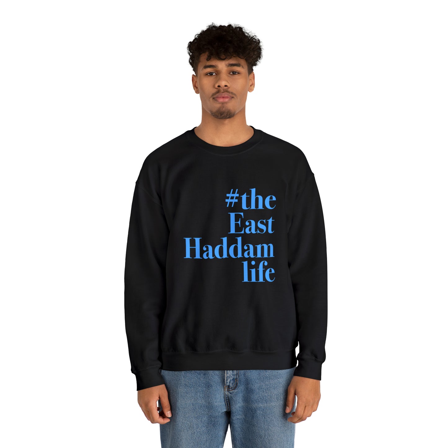 #theeasthaddamlife Unisex Heavy Blend™ Crewneck Sweatshirt