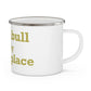 Trumbull Is My Happy Place  Enamel Camping Mug