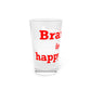 Branford is My Happy Place Pint Glass, 16oz