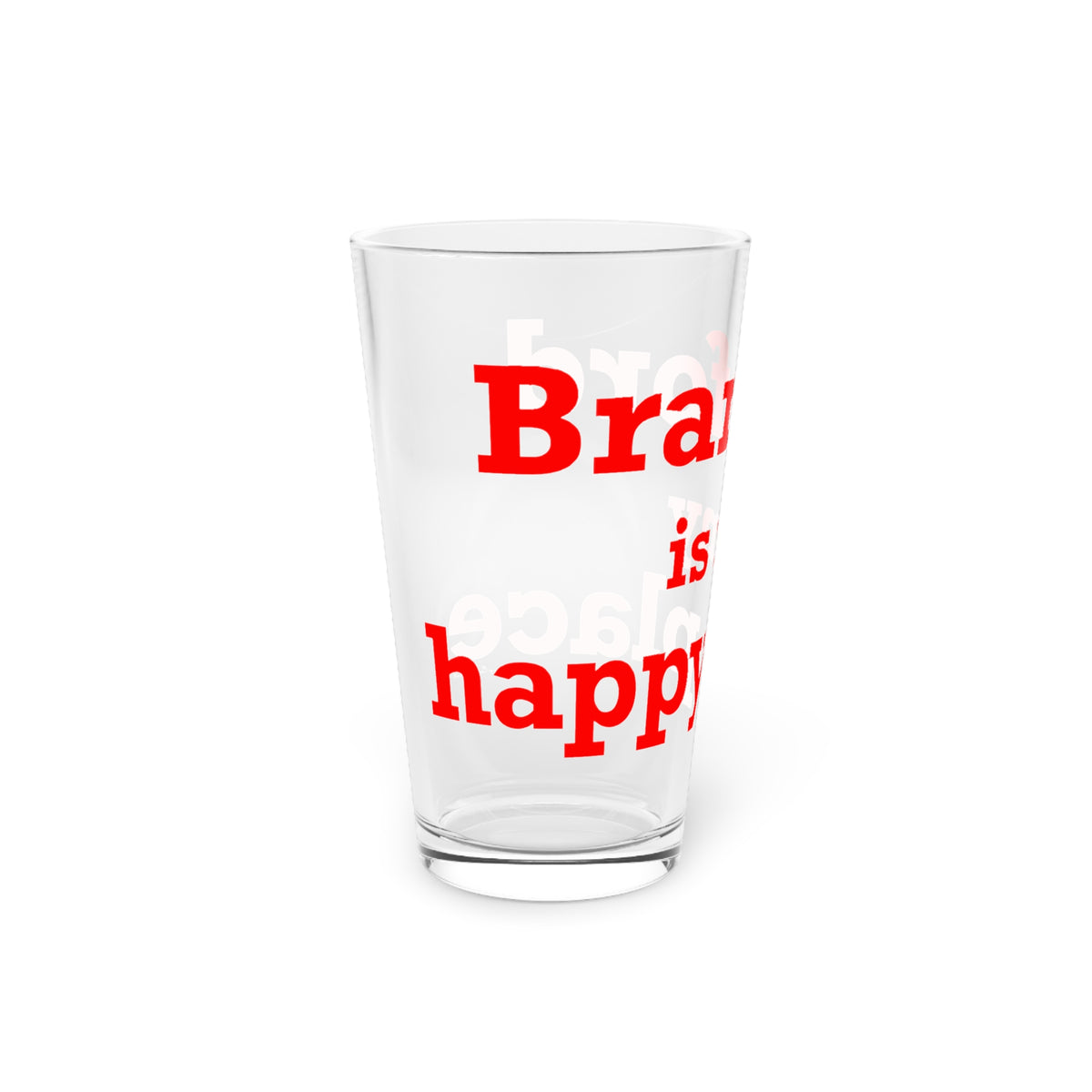 Branford is My Happy Place Pint Glass, 16oz