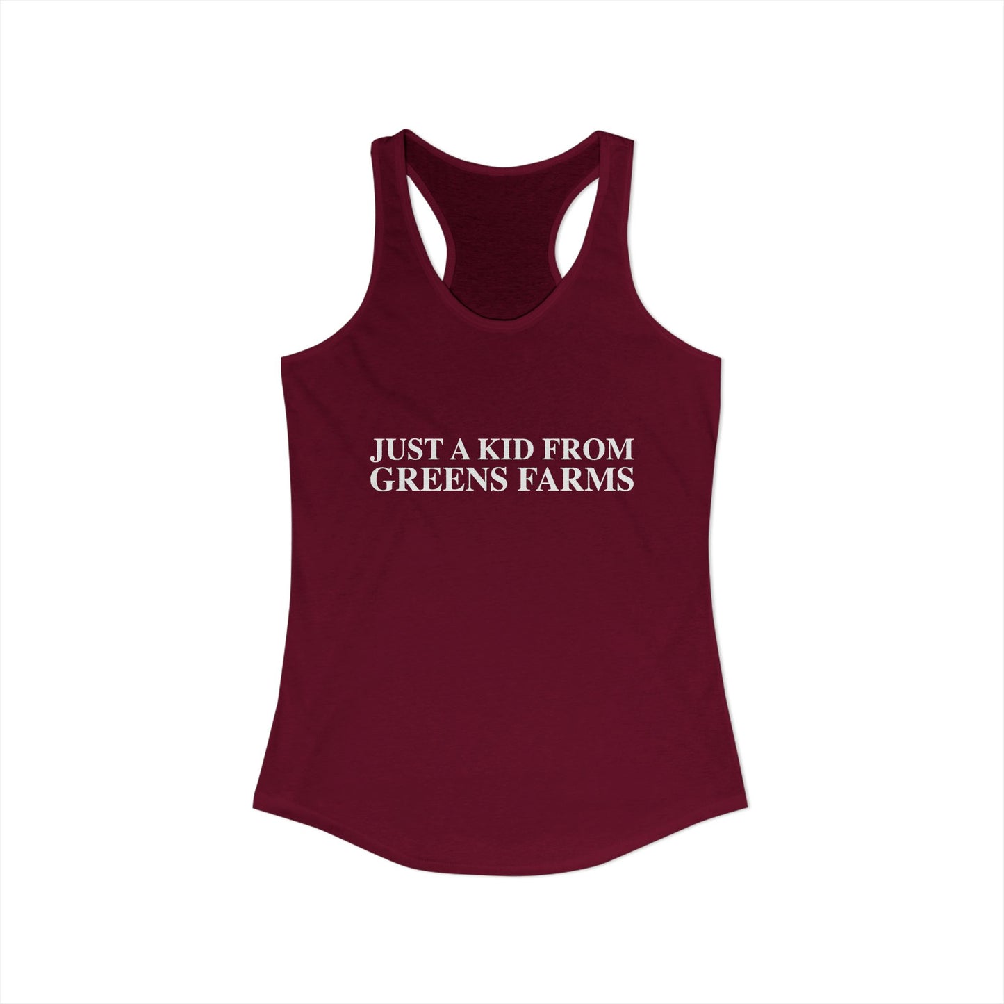 Just a kid from Greens Farms Women's Ideal Racerback Tank Top