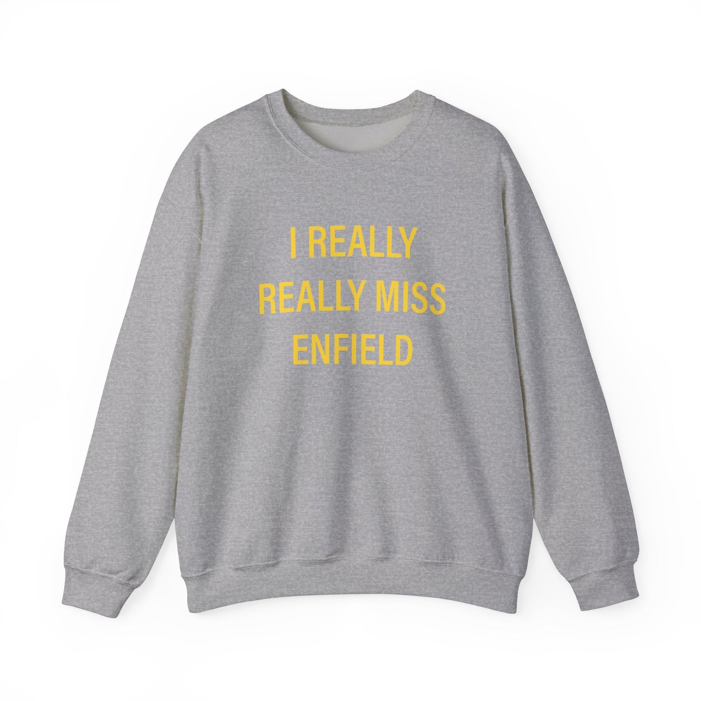 I Really Really Miss Enfield Unisex Heavy Blend™ Crewneck Sweatshirt