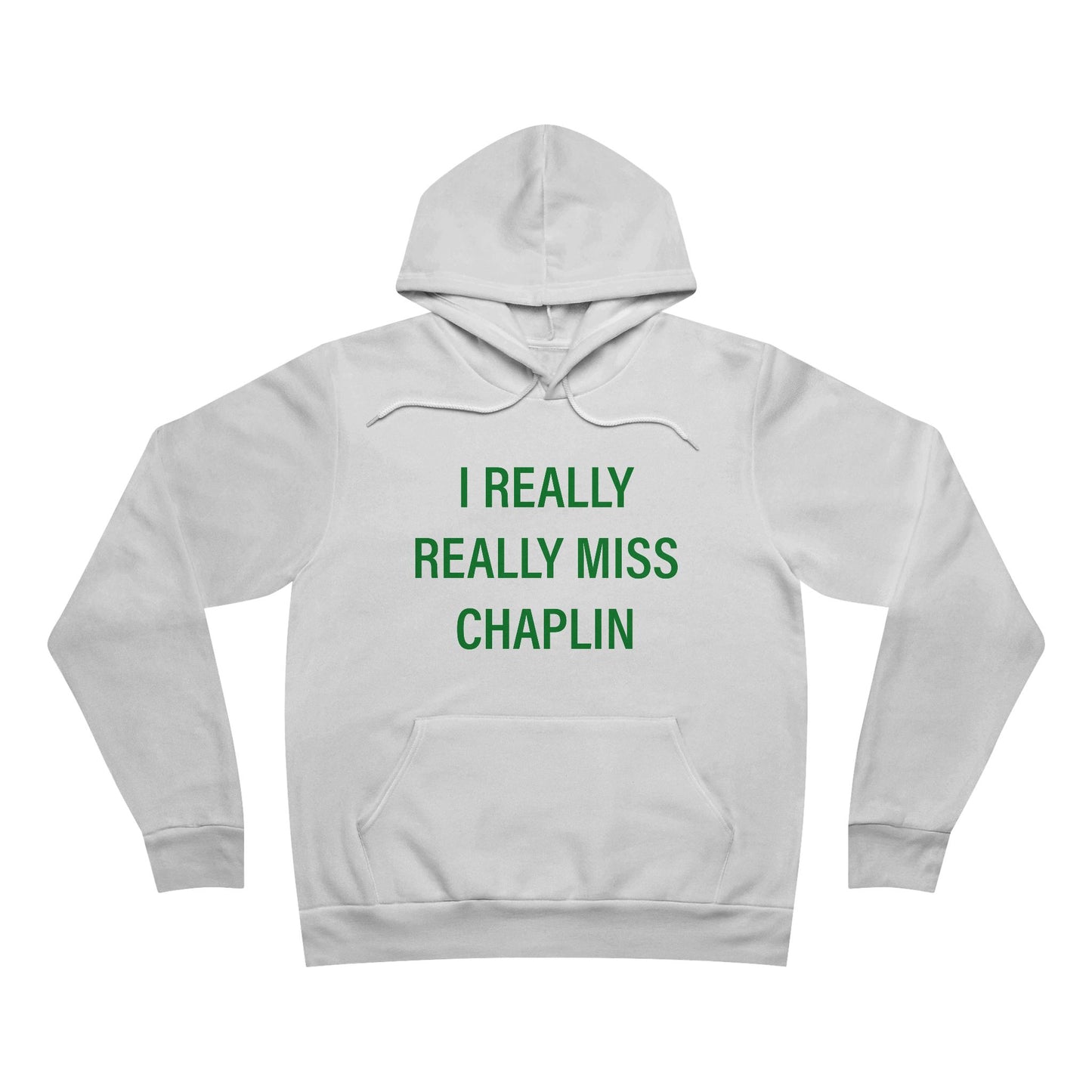 I Really Really Miss Chaplin Unisex Sponge Fleece Pullover Hoodie