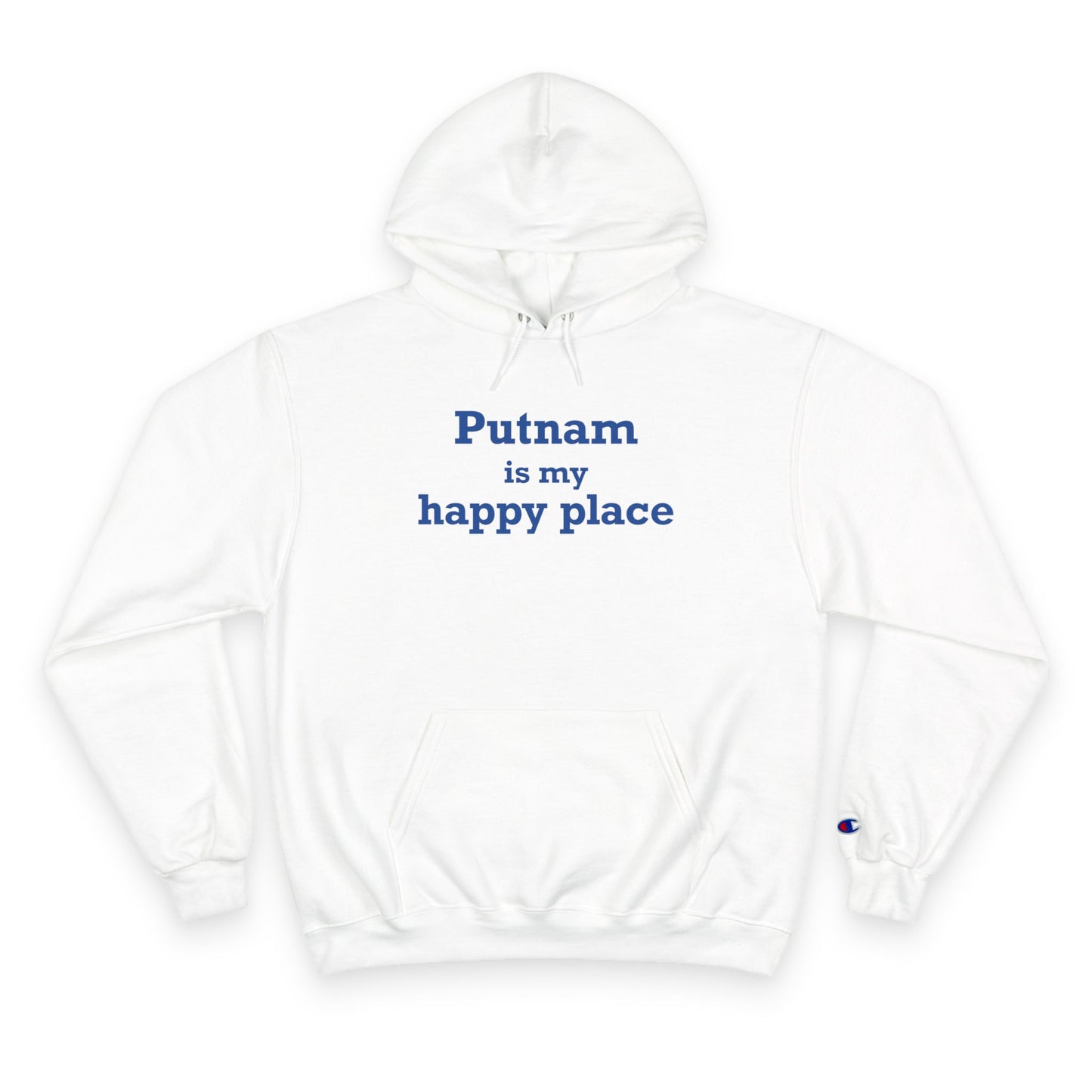 Putnam is My Happy Place Champion Hoodie