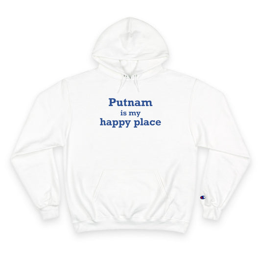Putnam is My Happy Place Champion Hoodie