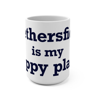 Wethersfield is My Happy Place Mug 15oz