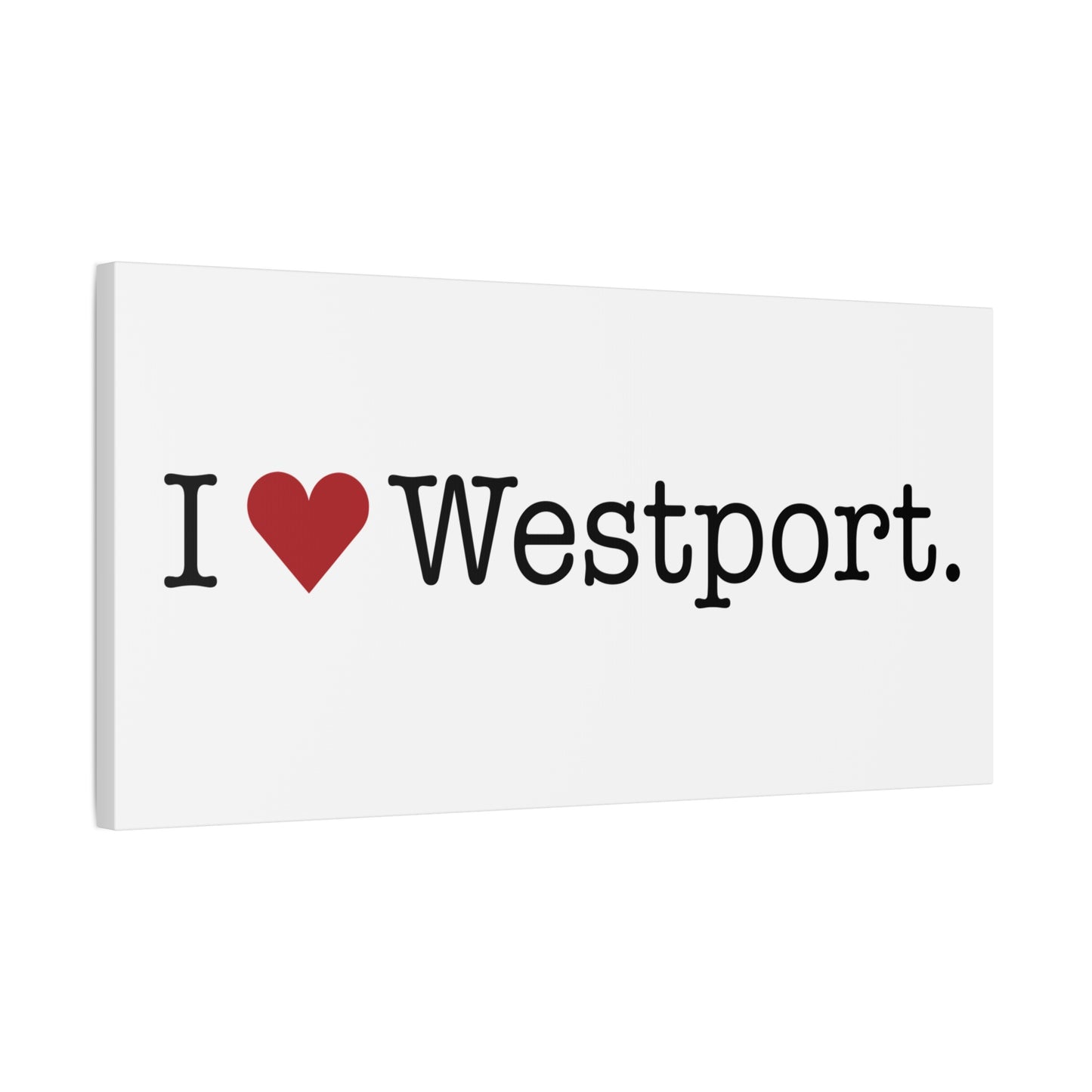 I Heart Westport. Matte Canvas, Stretched, 1.25"