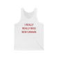I Really Really Miss New Canaan Unisex Jersey Tank Top