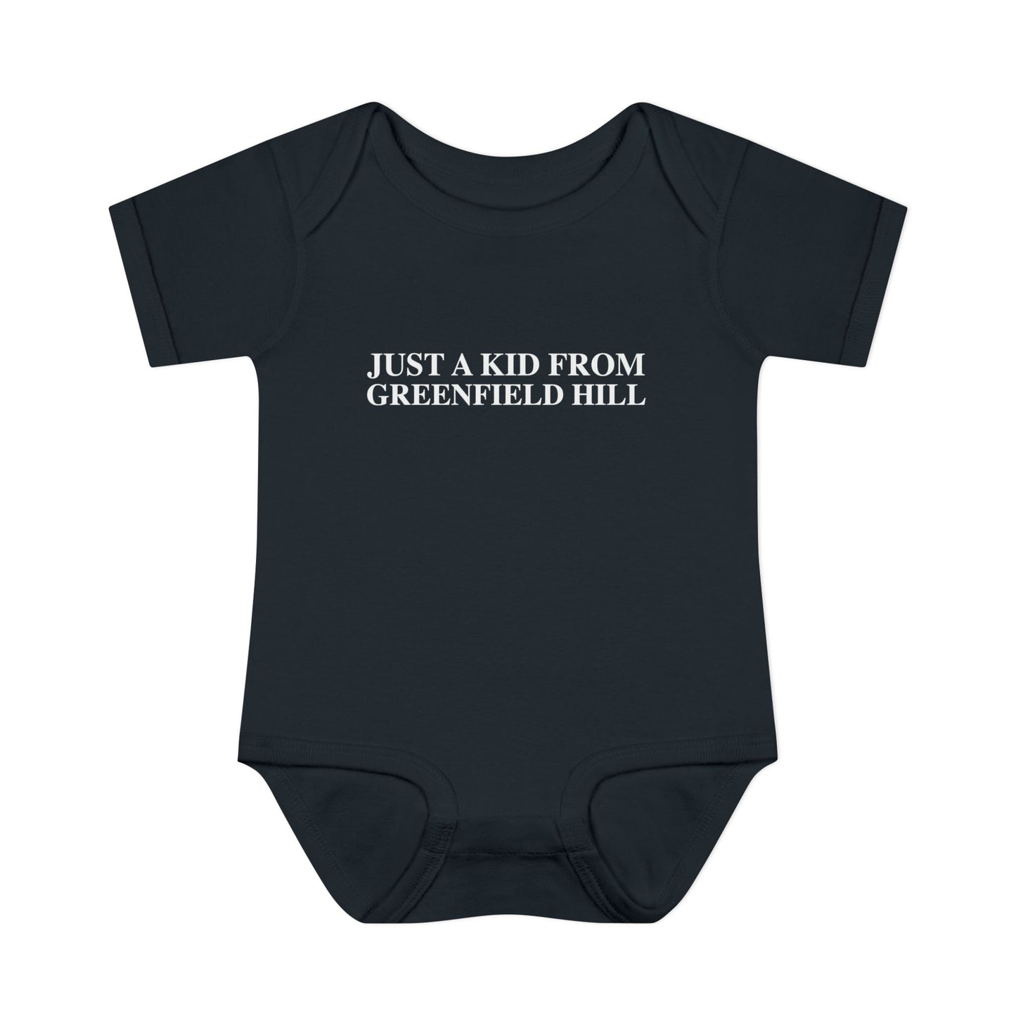 Just a kid from Greenfield Hill Infant Baby Rib Bodysuit