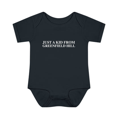 Just a kid from Greenfield Hill Infant Baby Rib Bodysuit