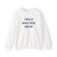 I Really Really Miss Bolton Unisex Heavy Blend™ Crewneck Sweatshirt