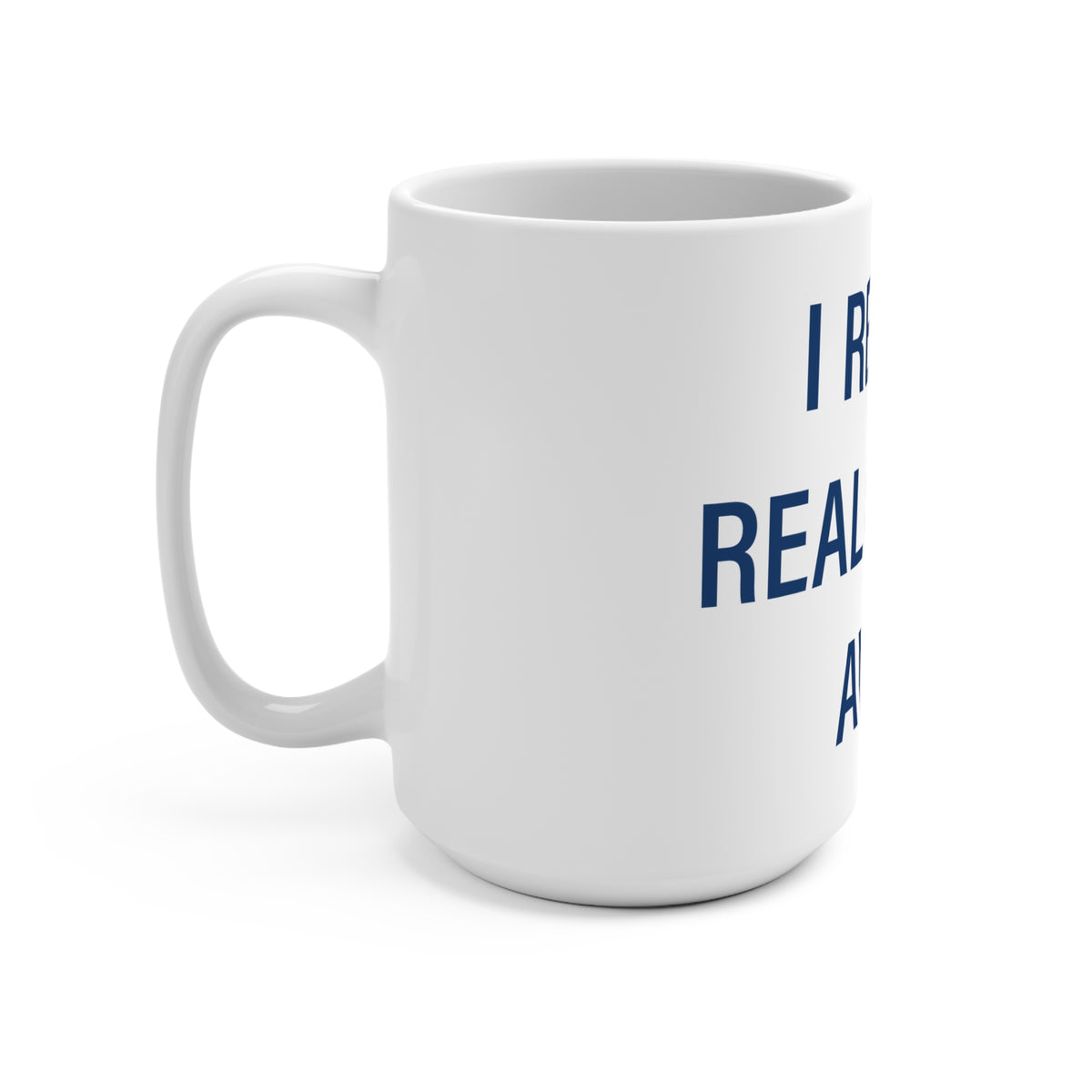 I Really Really Miss Avon Mug 15oz