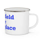 Bloomfield is My Happy Place  Enamel Camping Mug