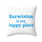Harwinton is My Happy Place Polyester Square Pillow