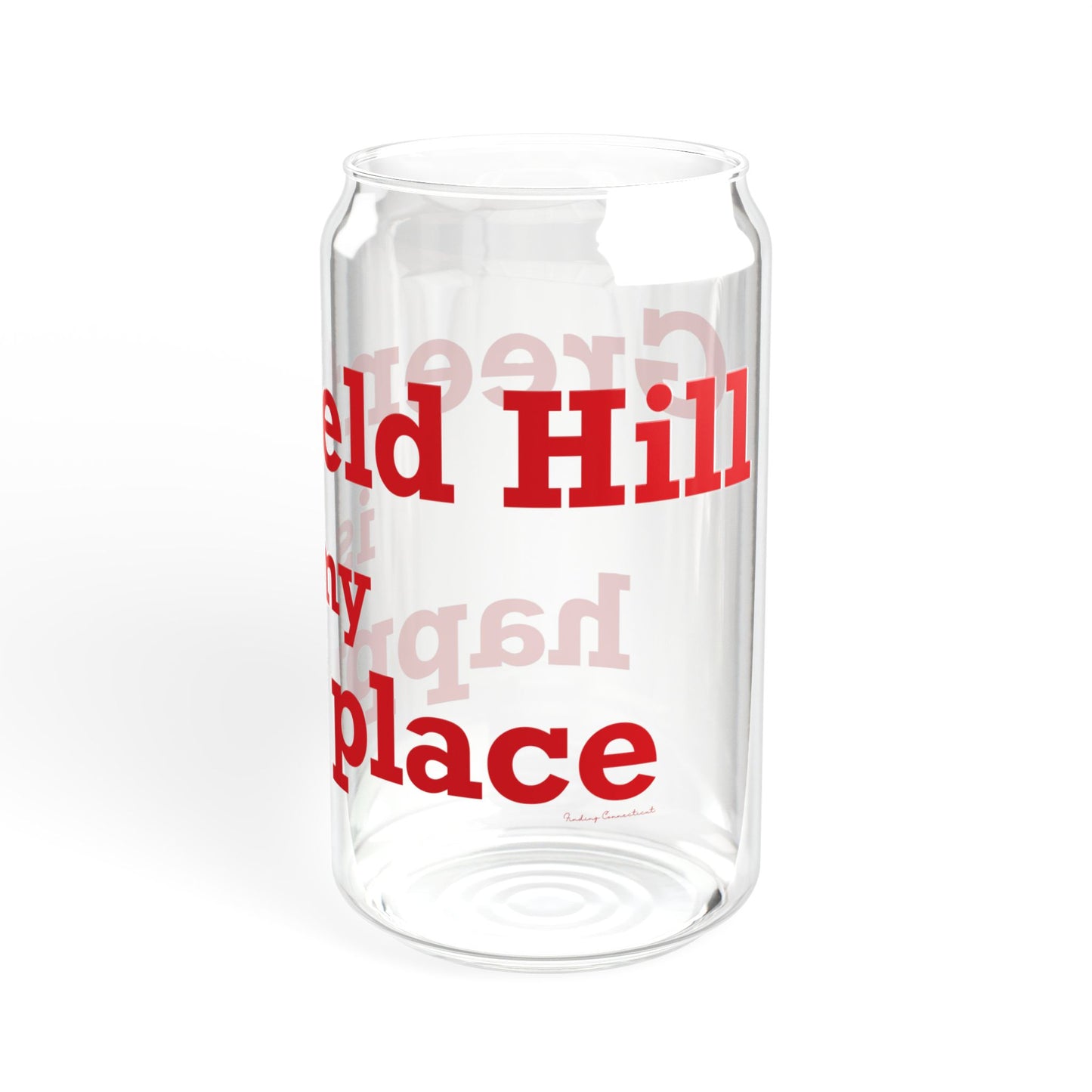 Greenfield Hill is My Happy Place Sipper Glass, 16oz