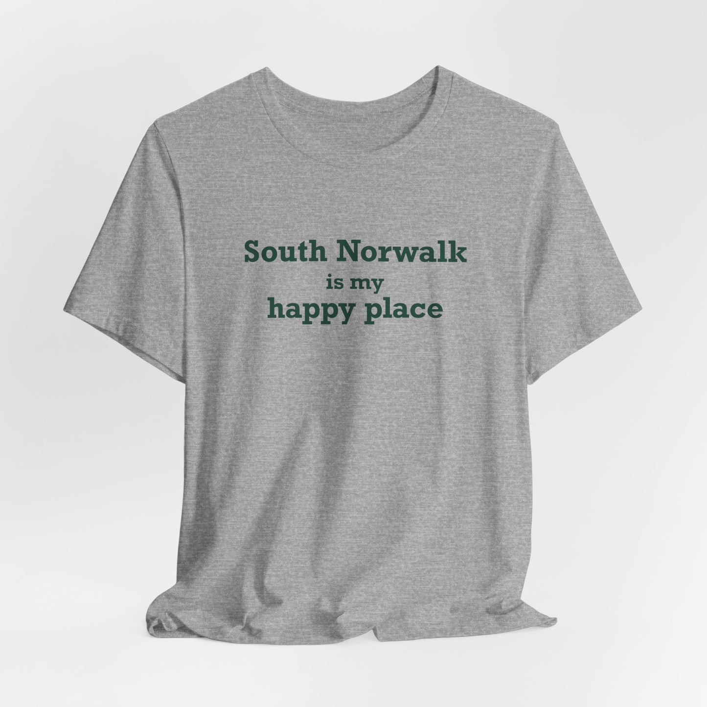South Norwalk is My Happy Place Unisex Jersey Short Sleeve T-Shirt