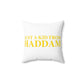 Just a kid from Haddam Spun Polyester Square Pillow