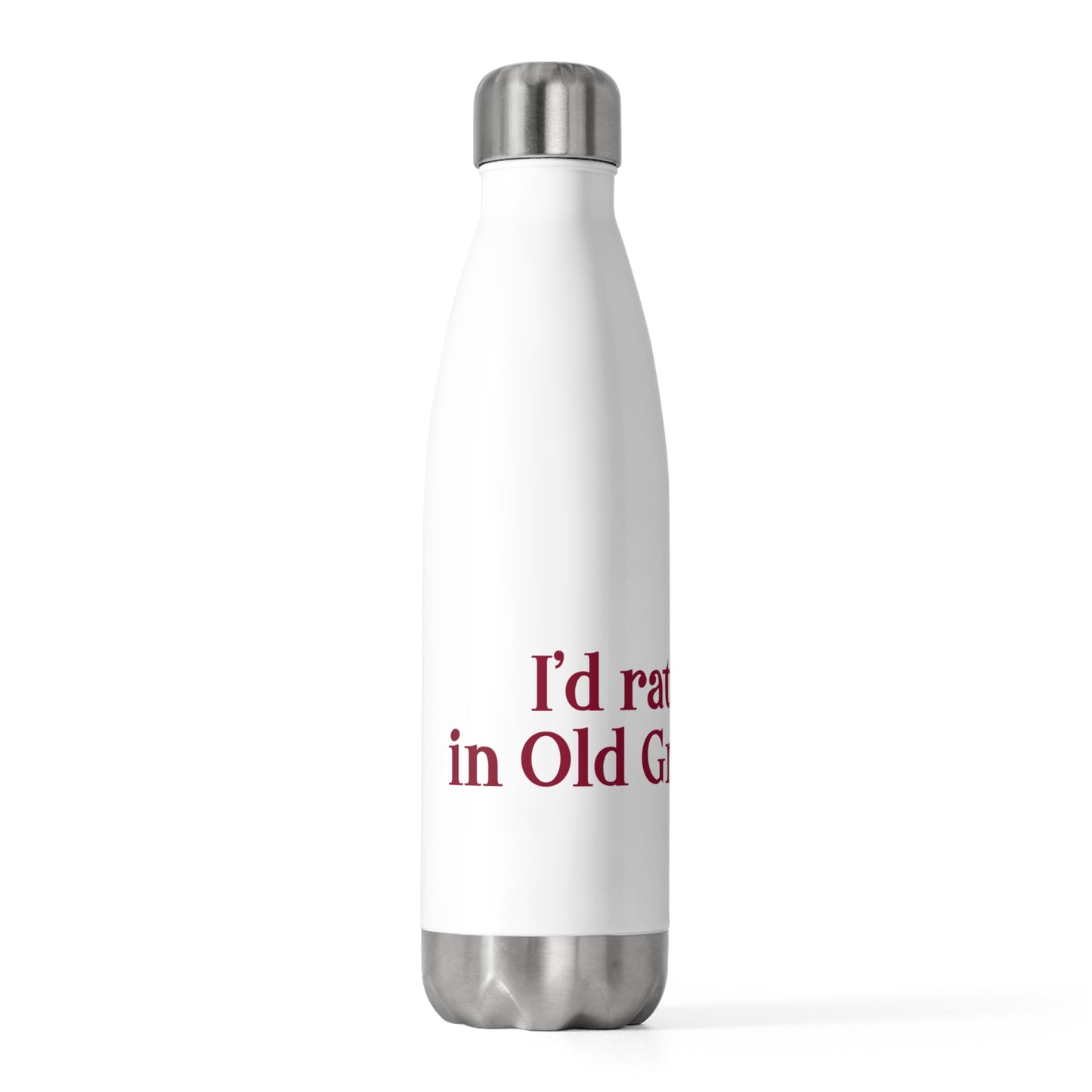 I’d rather be in Old Greenwich 20oz Insulated Bottle