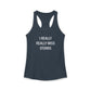 I Really Really Miss Storrs Women's Ideal Racerback Tank Top
