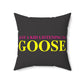 Just a kid listening to Goose - Yellow & Pink Polyester Square Pillow