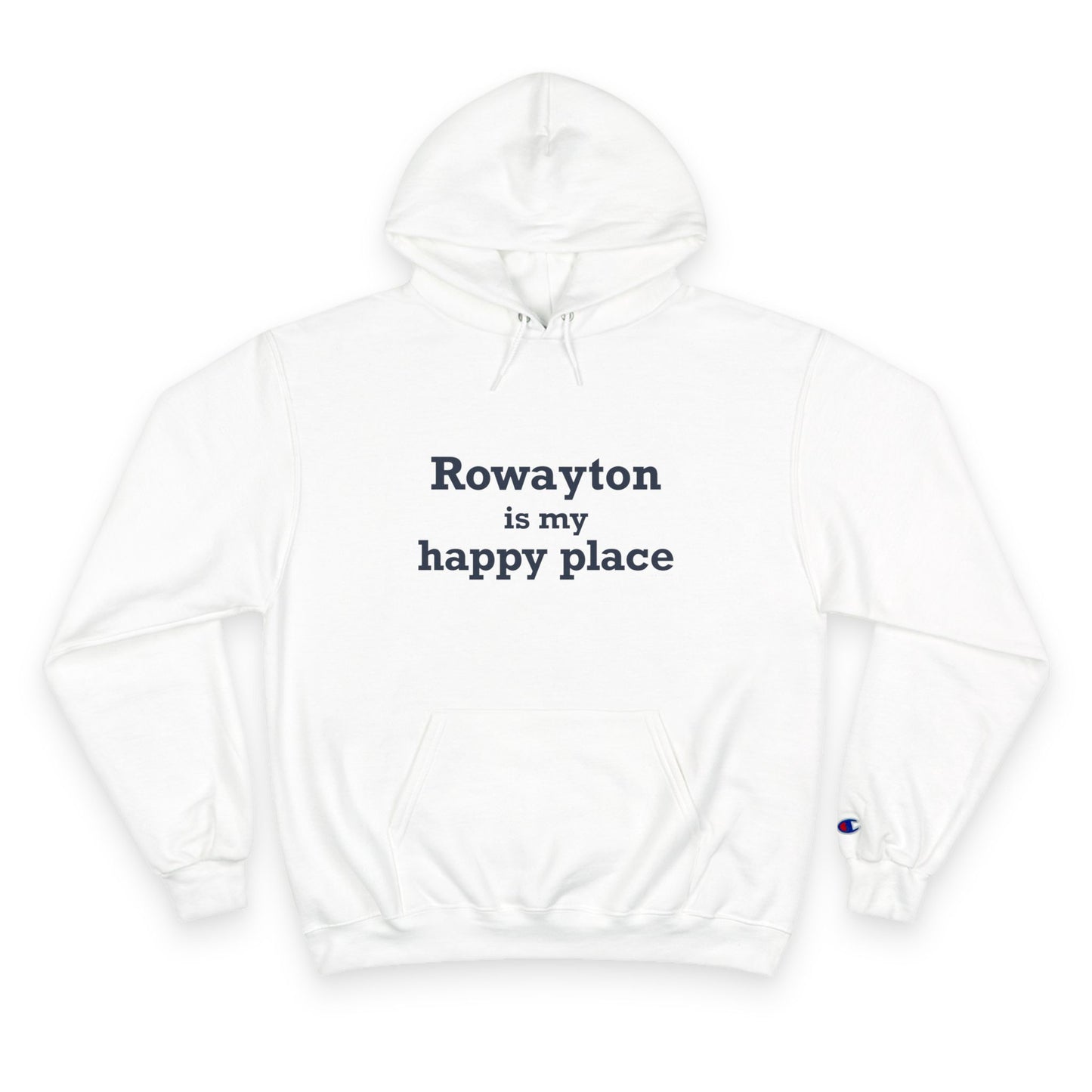 Rowayton is My Happy Place Champion Hoodie