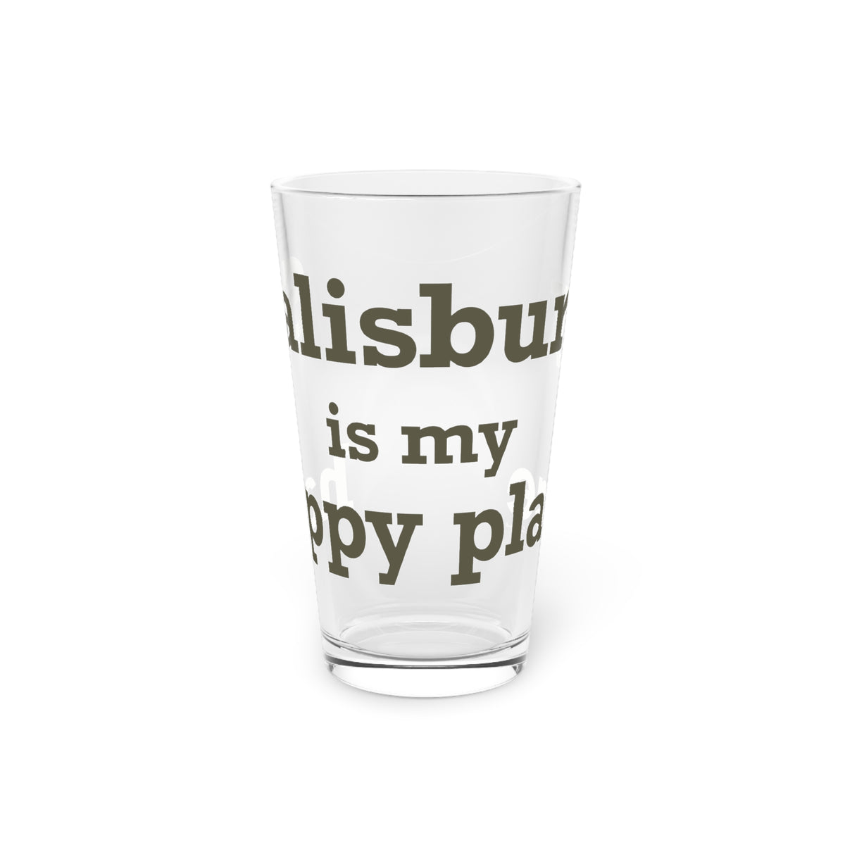 Salisbury is My Happy Place Pint Glass, 16oz