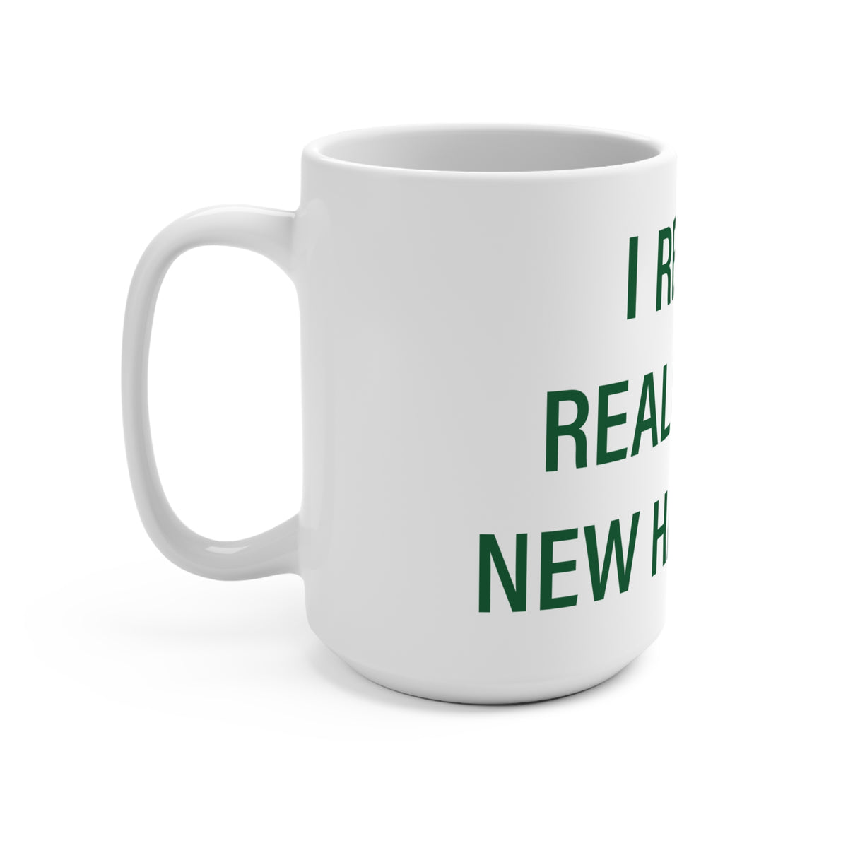 I Really Really Miss New Hartford Mug 15oz