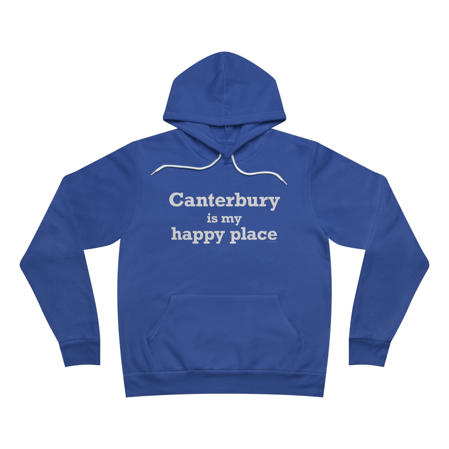 Canterbury is My Happy Place Unisex Sponge Fleece Pullover Hoodie