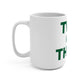 Two O’ Three Mug 15oz Lucky Green – St. Patrick’s Day