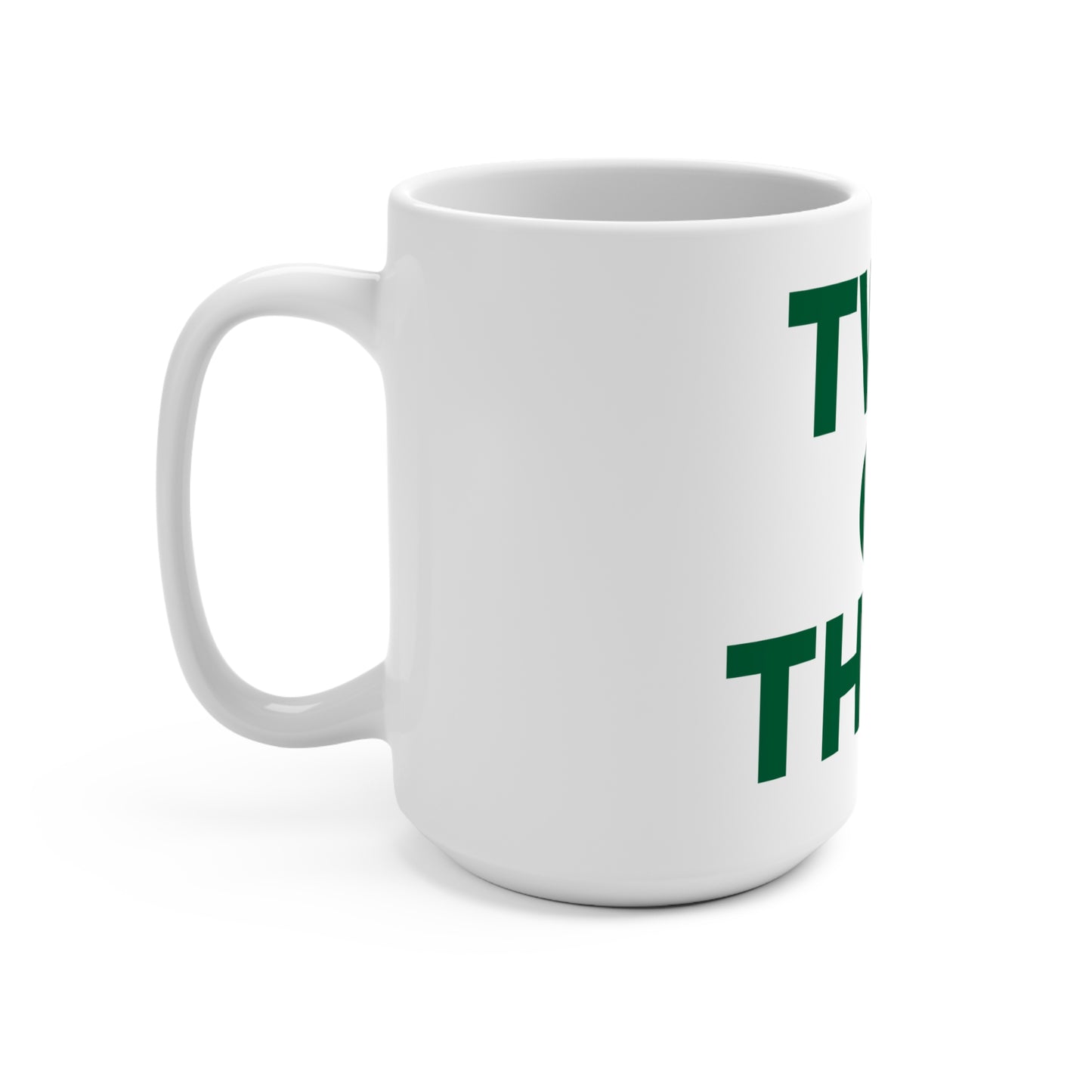 Two O’ Three Mug 15oz Lucky Green – St. Patrick’s Day