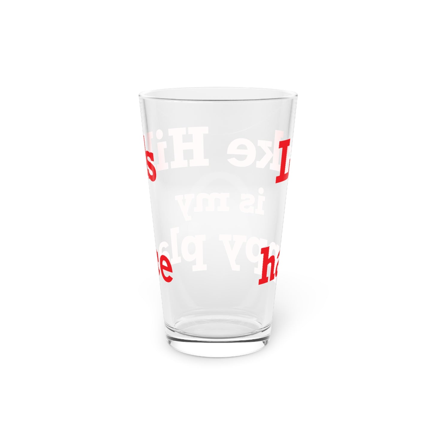 Lake Hills is My Happy Place Pint Glass, 16oz