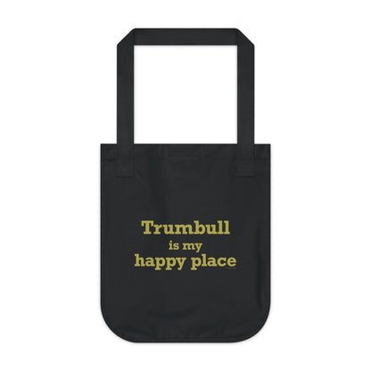 Trumbull Is My Happy Place Organic Canvas Tote Bag