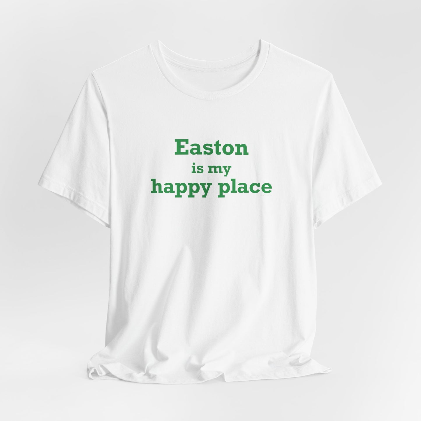 Easton Is My Happy Place Unisex Jersey Short Sleeve T-Shirt