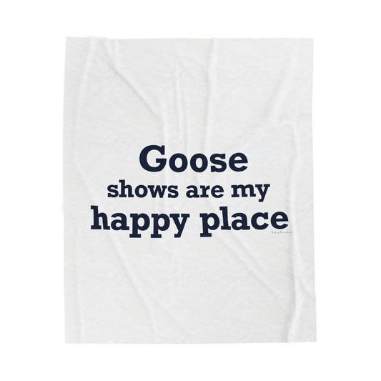 Goose Shows Are My Happy Place  - Blue Velveteen Plush Blanket