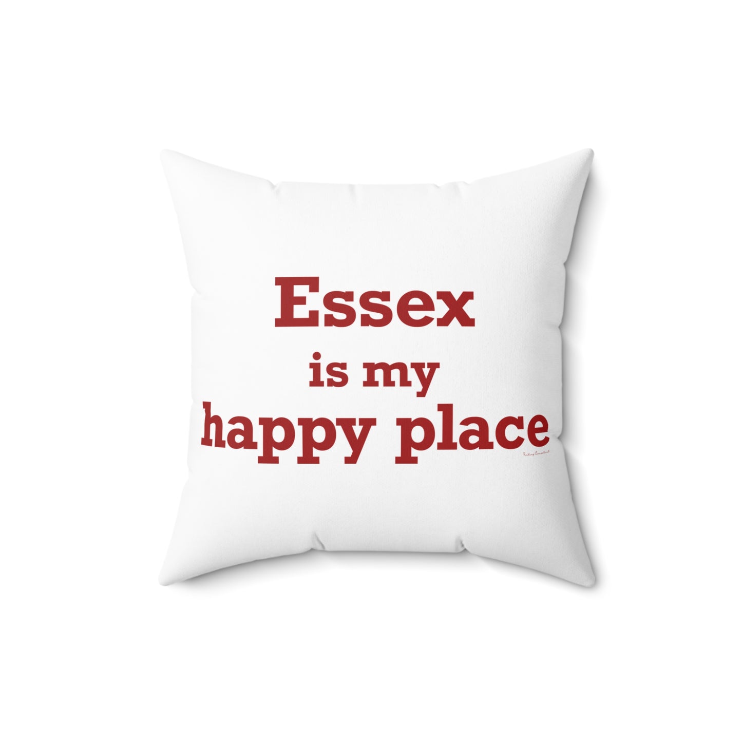 Essex is My Happy Place Spun Polyester Square Pillow