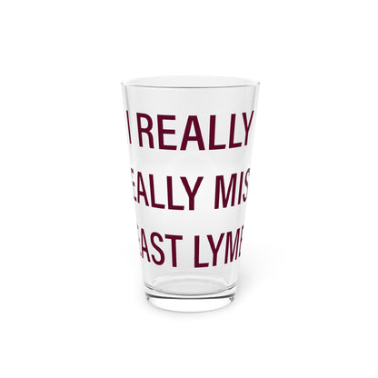I Really Really Miss East Lyme Pint Glass, 16oz