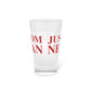 Just a kid from New Canaan Pint Glass, 16oz