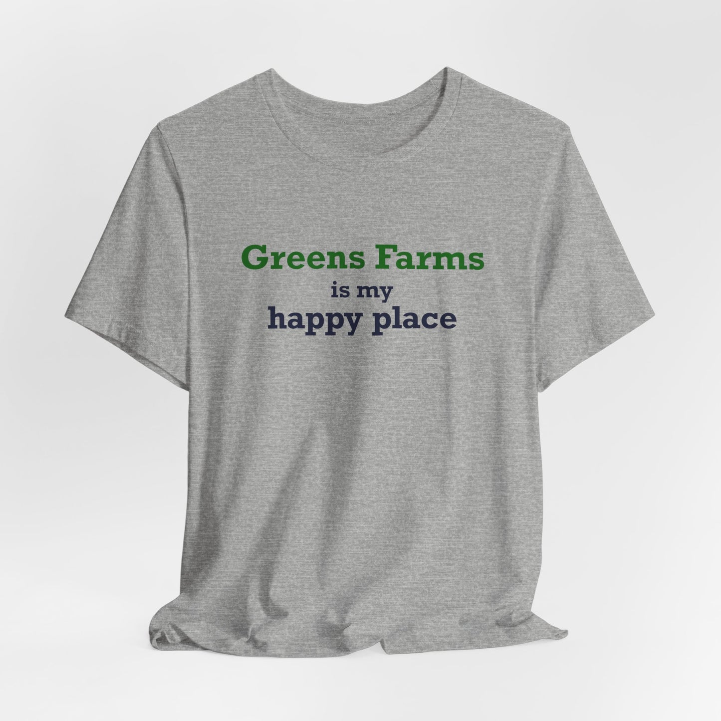 Greens Farms is my Happy Place Unisex Jersey Short Sleeve T-Shirt
