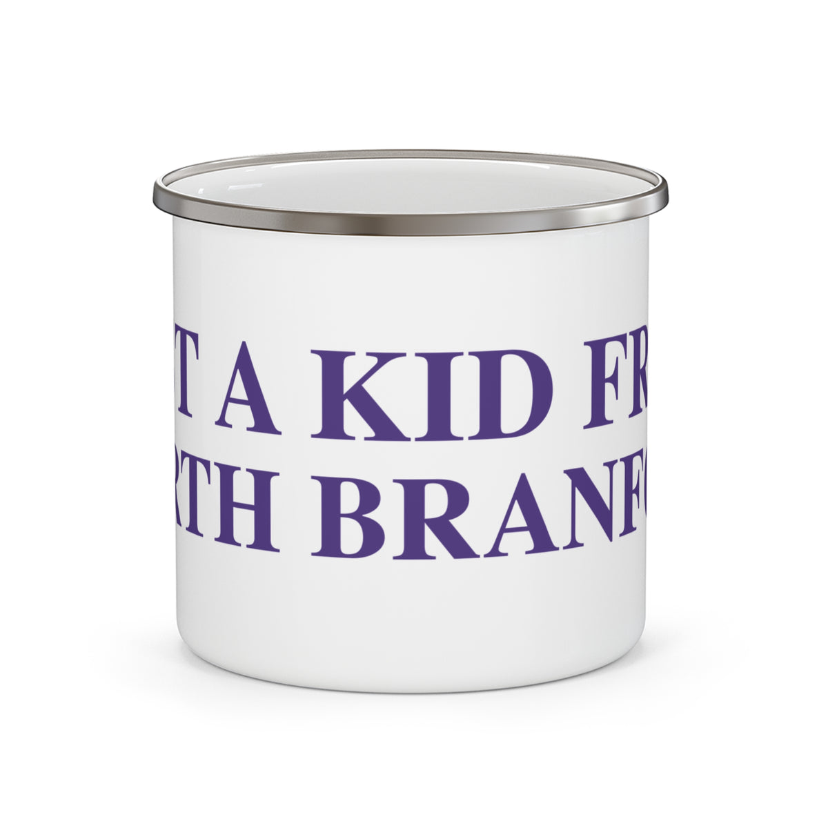 Just a kid from North Branford  Enamel Camping Mug