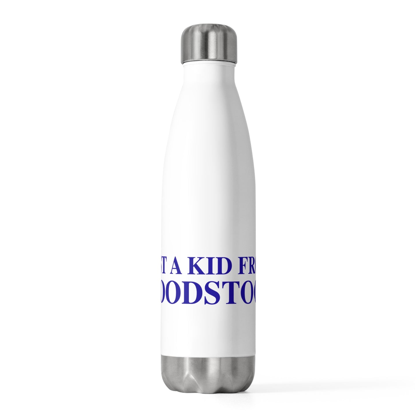 Just a kid from Woodstock 20oz Insulated Bottle