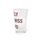 I Really Really Miss Oxford Pint Glass, 16oz