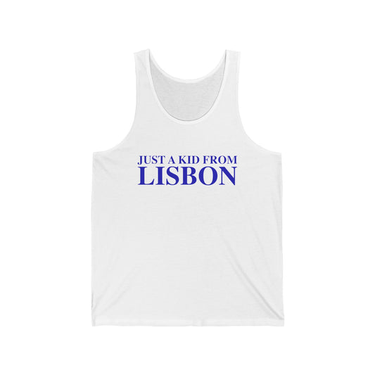 Just a kid from Lisbon Unisex Jersey Tank Top