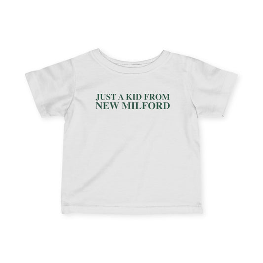 Just a kid from New Milford Infant Fine Jersey T-Shirt