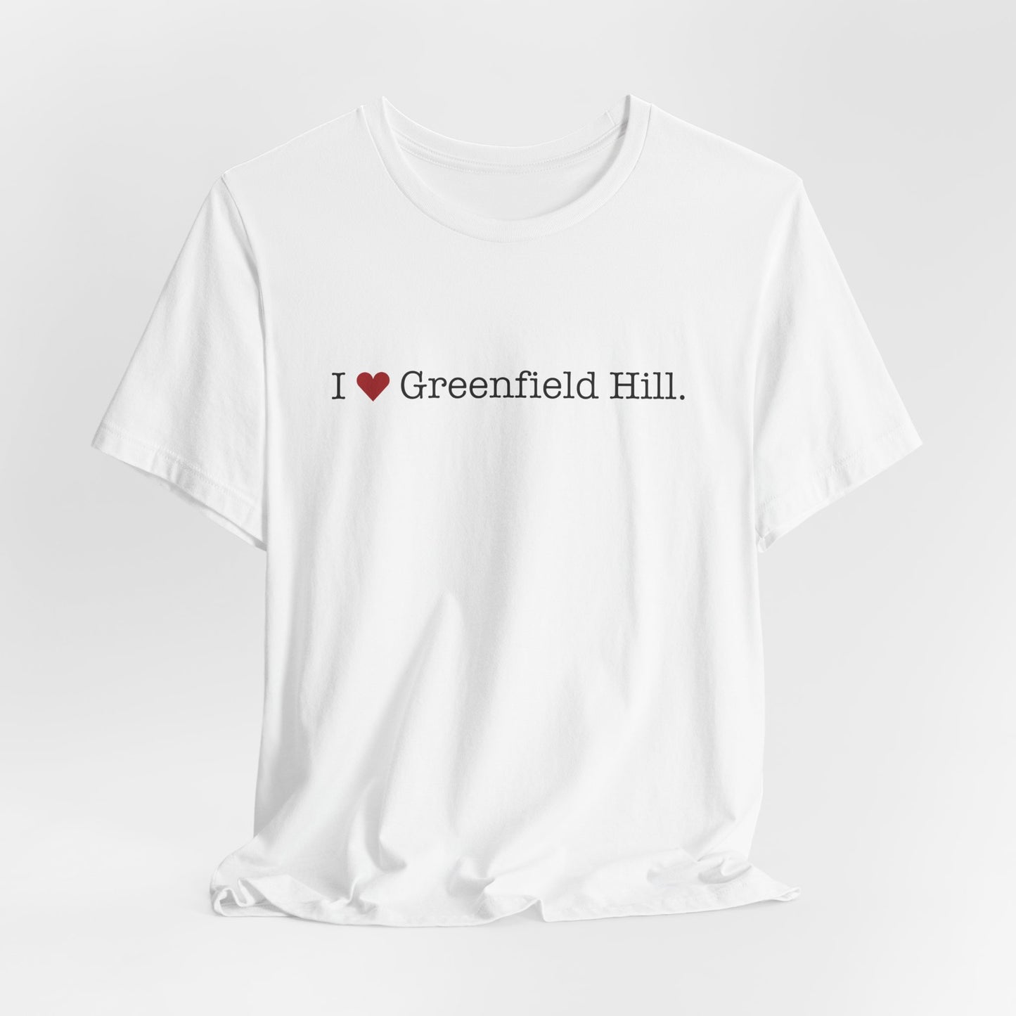I Heart Greenfield Hill. Unisex Jersey Short Sleeve T-Shirt