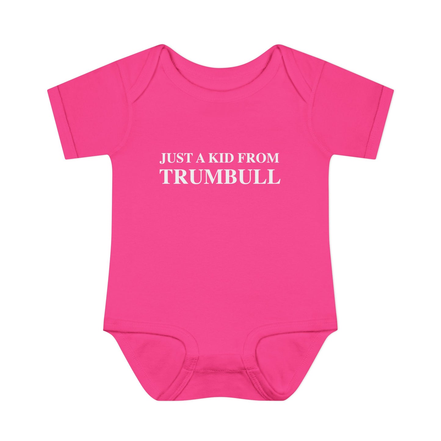 Just a kid from Trumbull  Infant Baby Rib Bodysuit