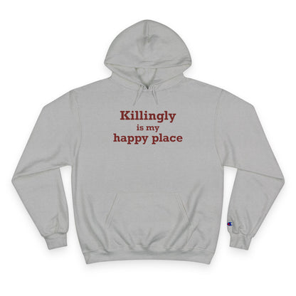 Killingly is My Happy Place Champion Hoodie
