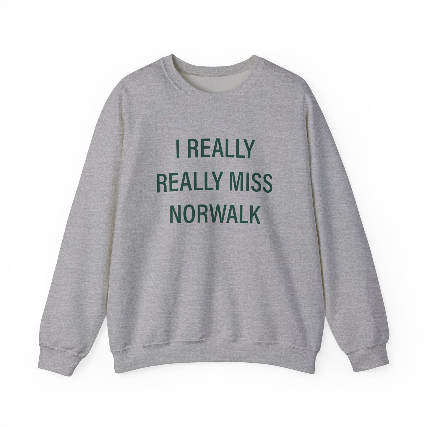 I Really Really Miss Norwalk Unisex Heavy Blend™ Crewneck Sweatshirt