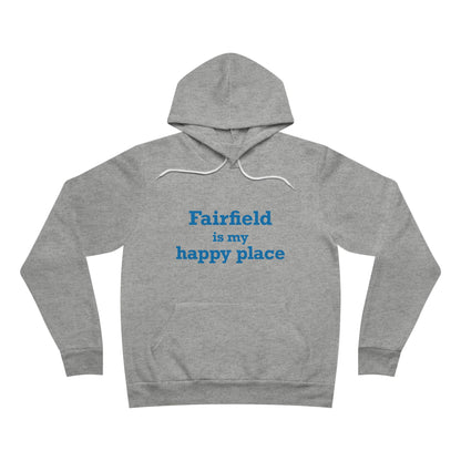 Fairfield Is My Happy Place Unisex Sponge Fleece Pullover Hoodie Sweatshirt