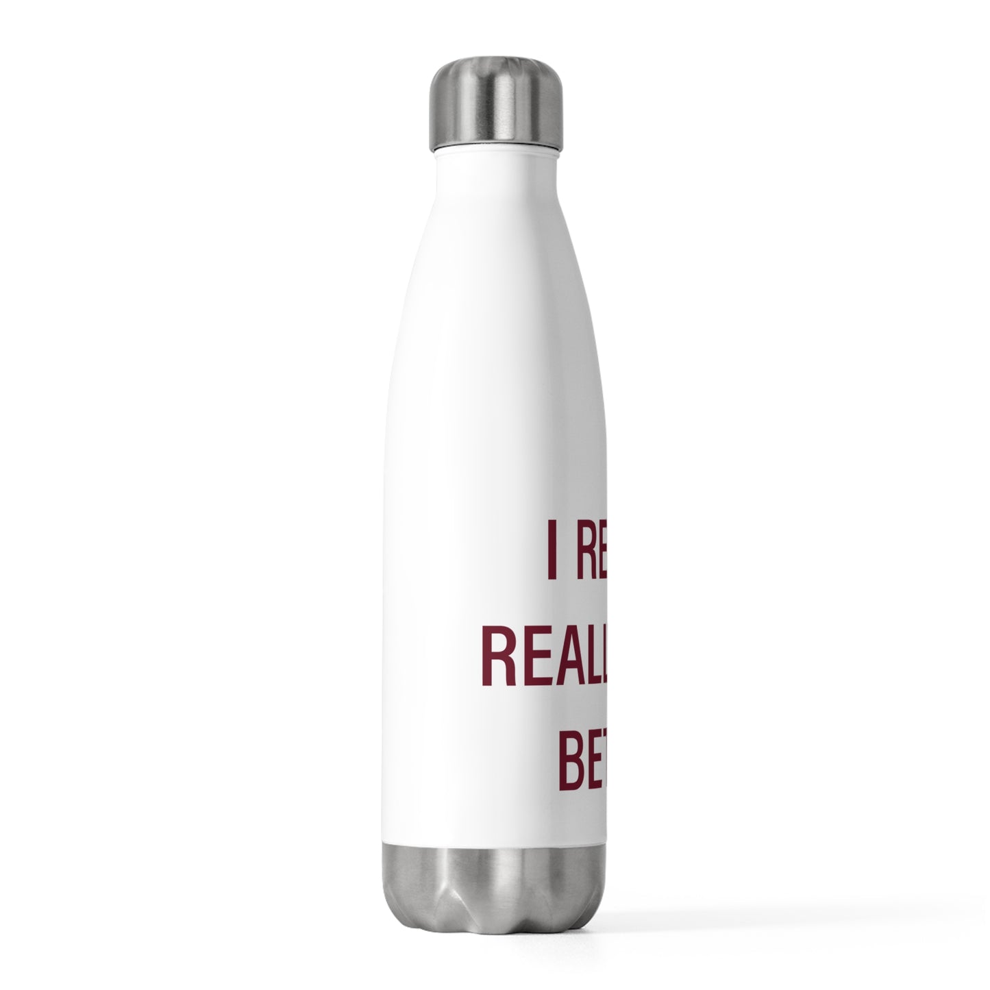 I Really Really Miss Bethel 20oz Insulated Bottle